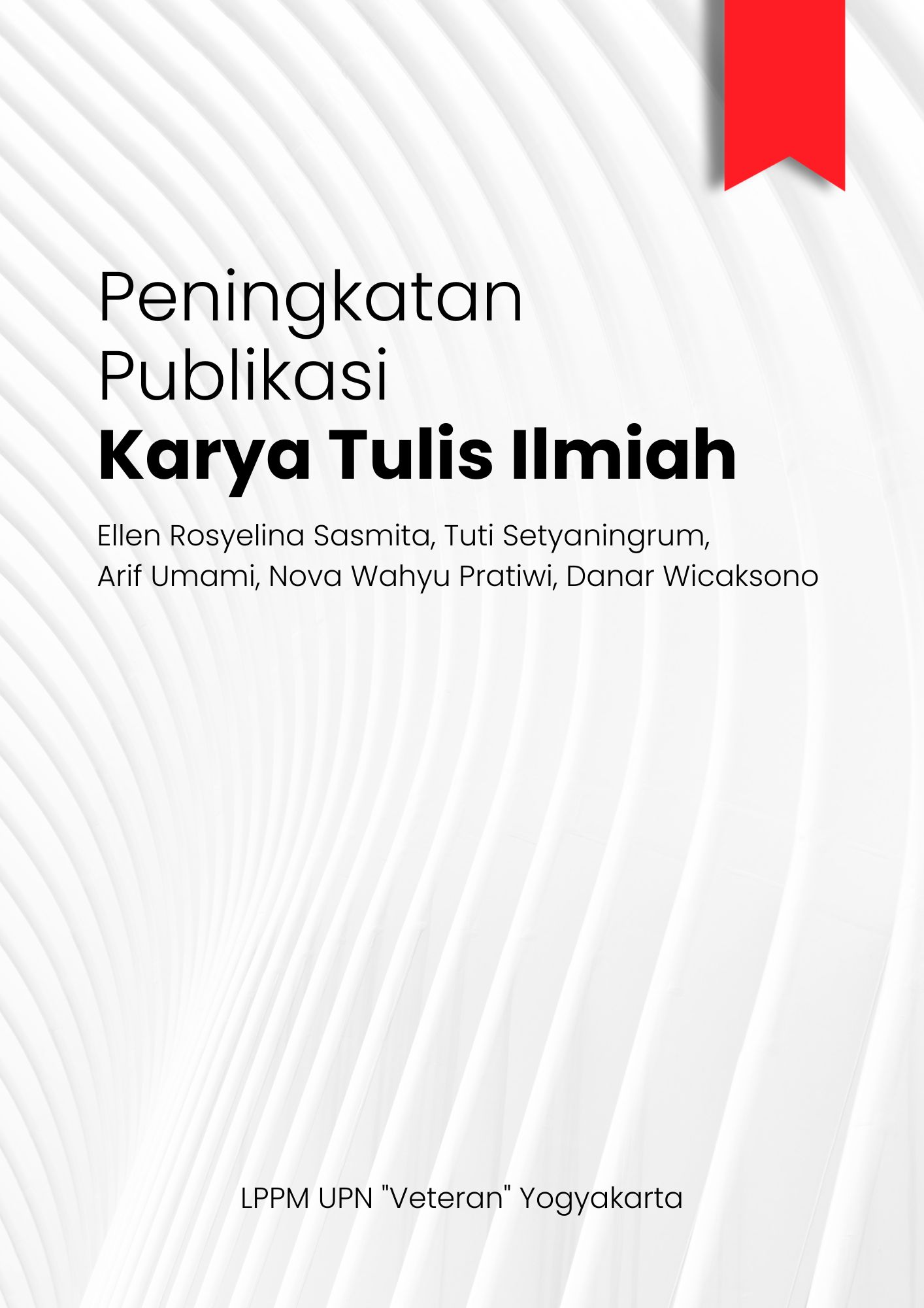 Cover Buku Peningkatan Publikasi Karya Tulis Ilmiah